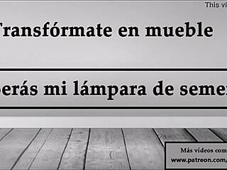 Transform Into Furniture As My Semen Lamp Joi In Spanish