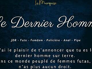 Le Dernier Homme - French Audio Porn Futa
